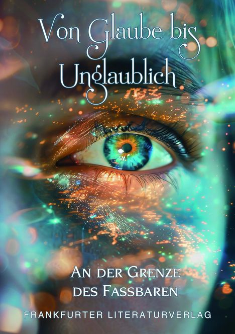 Von Glaube bis unglaublich, Buch