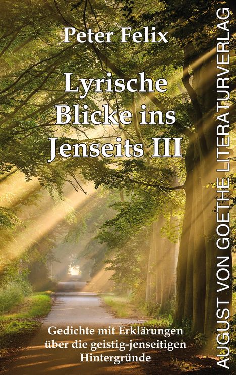 Peter Felix: Lyrische Blicke ins Jenseits III, Buch