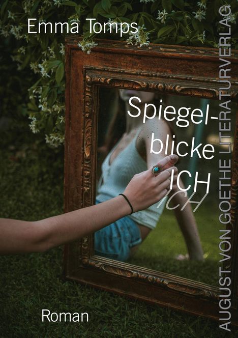 Emma Tomps: Spiegelblicke ICH, Buch