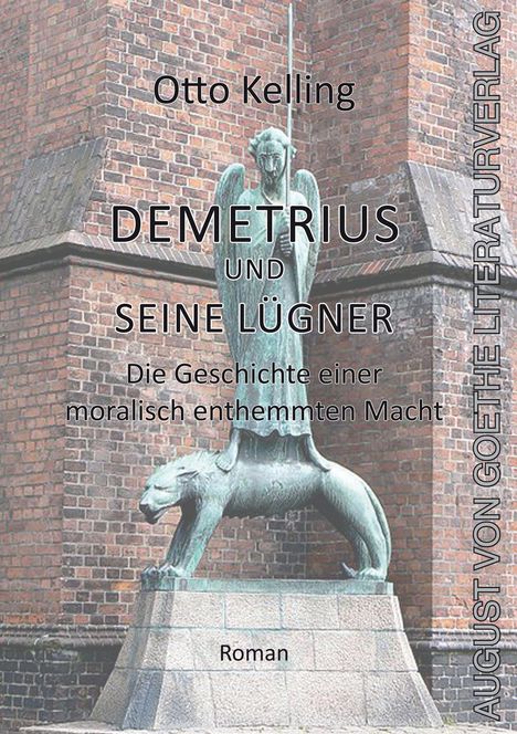 Otto Kelling: Demetrius und seine Lügner, Buch