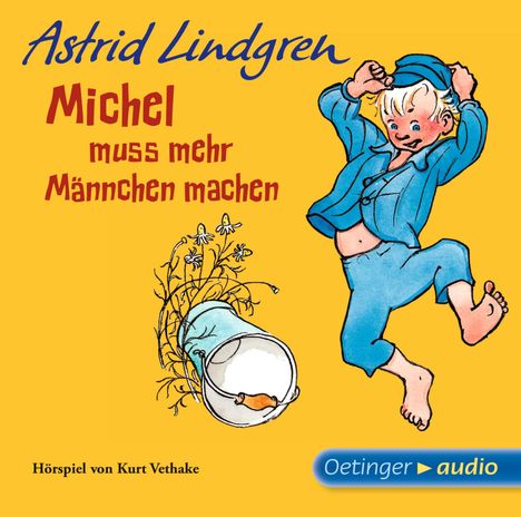 Astrid Lindgren - Michel muß mehr Männchen machen, CD