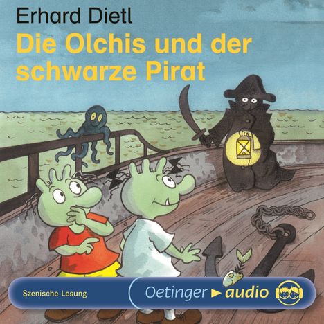 Erhard Dietl: Die Olchis und der schwarze Pirat, CD
