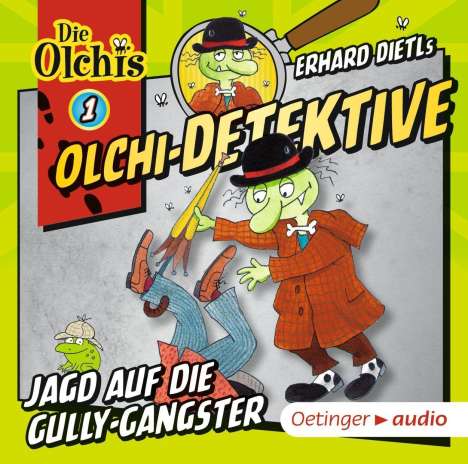 Barbara Iland-Olschewski: Olchi-Detektive 01. Jagd auf die Gully-Gangster (CD), CD