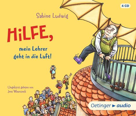 Sabine Ludwig: Hilfe, mein Lehrer geht in die Luft (4 CD), 4 CDs