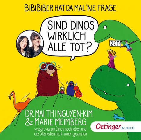 Mai Thi Nguyen-Kim: BiBiBiber hat da mal 'ne Frage. Sind Dinos wirklich alle tot?, 2 CDs