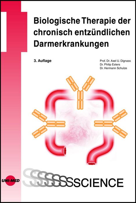 Axel U. Dignass: Dignass, A: Biologische Therapie der chronisch entzündlichen, Buch