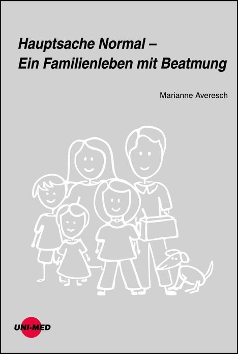Marianne Averesch: Averesch, M: Hauptsache Normal - Ein Familienleben, Buch