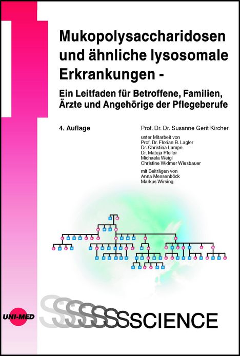 Susanne Gerit Kircher: Mukopolysaccharidosen und ähnliche lysosomale Erkrankungen - Ein Leitfaden für Betroffene, Familien, Ärzte und Angehörige der Pflegeberufe, Buch