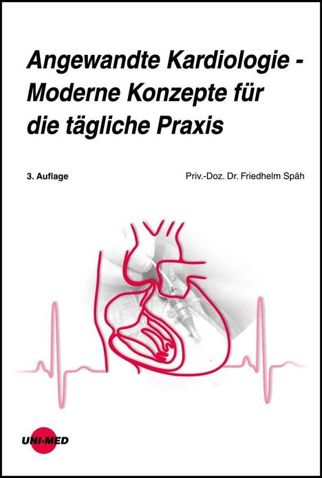 Friedhelm Späh: Späh, F: Angewandte Kardiologie - Moderne Konzepte, Buch