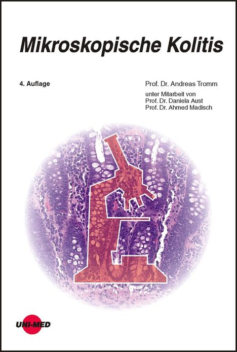 Andreas Tromm: Mikroskopische Kolitis, Buch