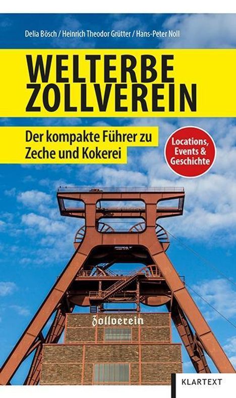 Delia Bösch: Bösch, D: Welterbe Zollverein, Buch