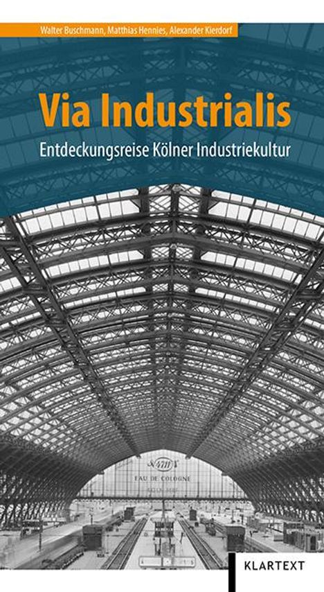 Walter Buschmann: Via Industrialis, Buch
