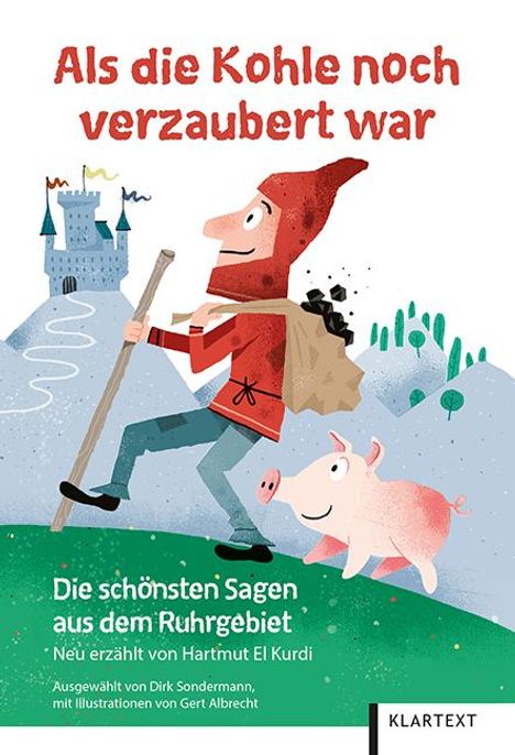 Hartmut El Kurdi: El Kurdi, H: Als die Kohle noch verzaubert war, Buch