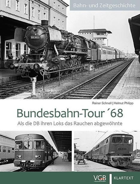 Rainer Schnell: Bundesbahn-Tour '68, Buch