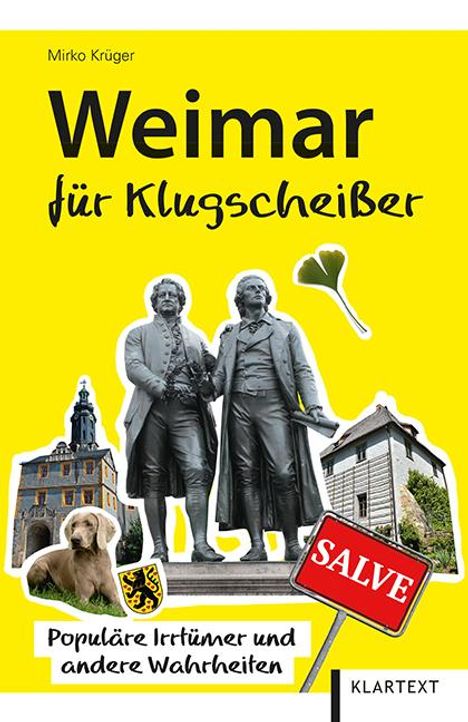 Mirko Krüger: Weimar für Klugscheißer, Buch