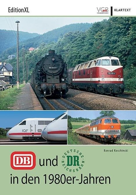 Konrad Koschinski: DB und DR in den 1980er-Jahren, Buch