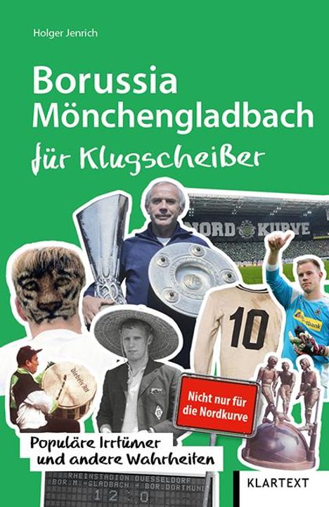 Holger Jenrich: Jenrich, H: Borussia Mönchengladbach für Klugscheißer, Buch