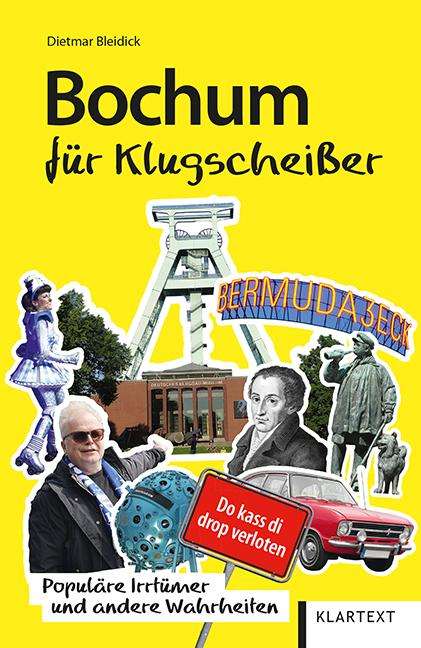 Dietmar Bleidick: Bochum für Klugscheißer, Buch