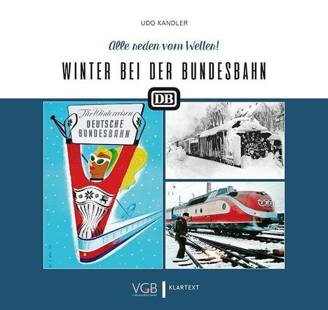 Udo Kandler: Kandler, U: Winter bei der Bundesbahn, Buch