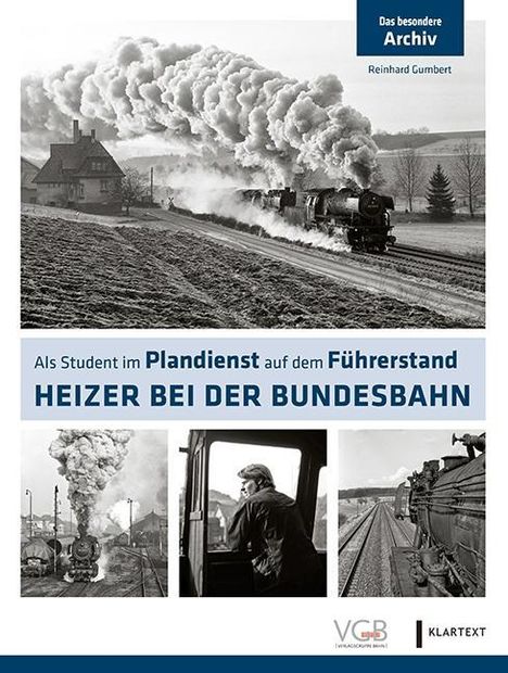 Reinhard Gumbert: Heizer bei der Bundesbahn, Buch