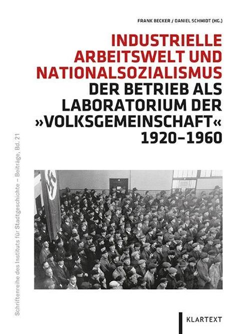 Industrielle Arbeitswelt und Nationalsozialismus, Buch
