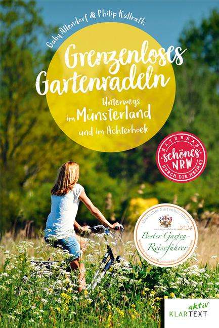 Gaby Allendorf: Grenzenloses Gartenradeln, Buch