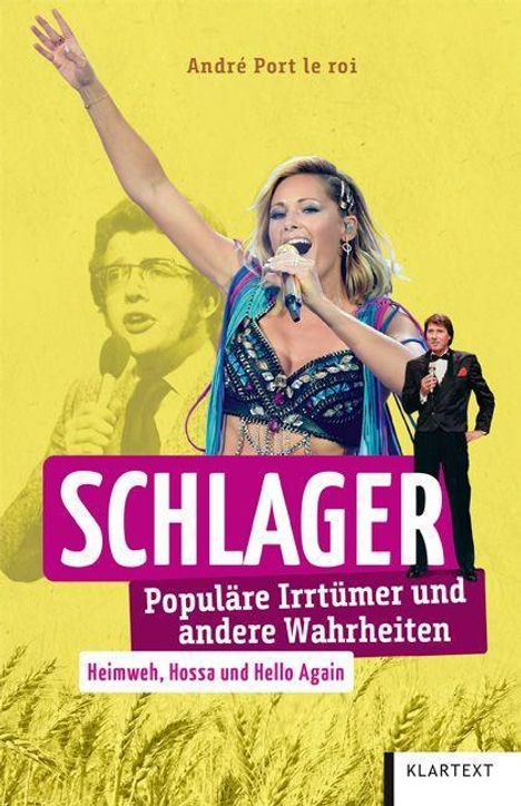 André Port le roi: Schlager, Buch