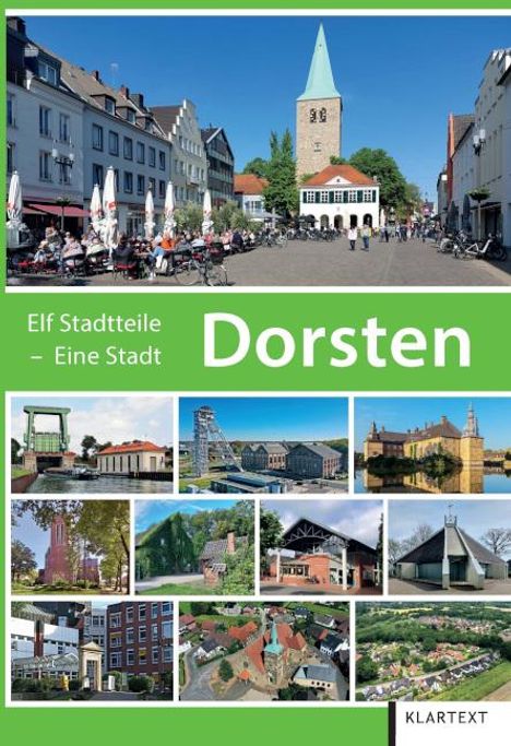 Dorsten. Elf Stadtteile - eine Stadt., Buch