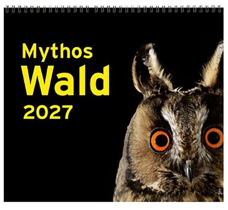 "Mythos Wald 2027" in gelben Buchstaben auf schwarzem Hintergrund. Eule mit orangefarbenen Augen rechts.