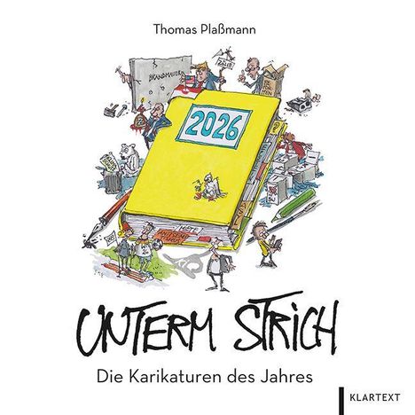 "2026" auf gelbem Buch. Darunter "UNTERM STRICH - Die Karikaturen des Jahres". Kleine Figuren umgeben das Buch.