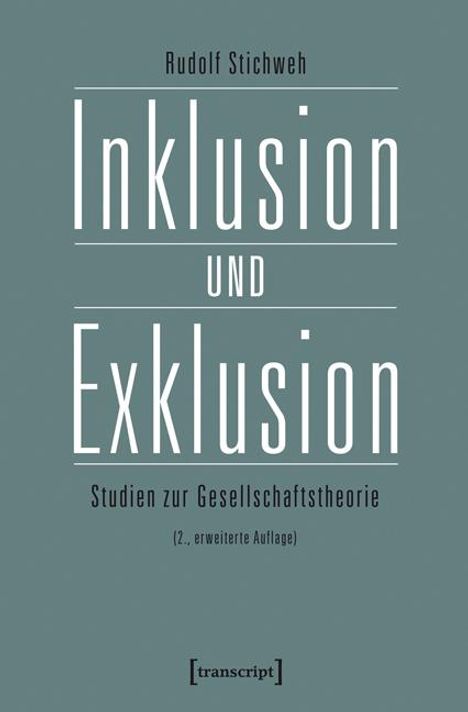 Rudolf Stichweh: Inklusion und Exklusion, Buch