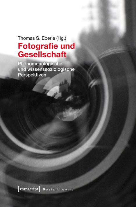 Fotografie und Gesellschaft, Buch