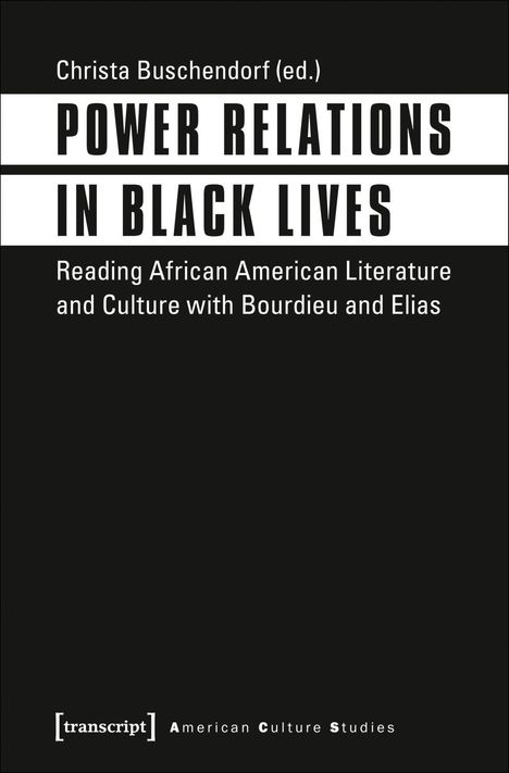 Power Relations in Black Lives, Buch