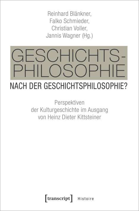 Geschichtsphilosophie nach der Geschichtsphilosophie?, Buch