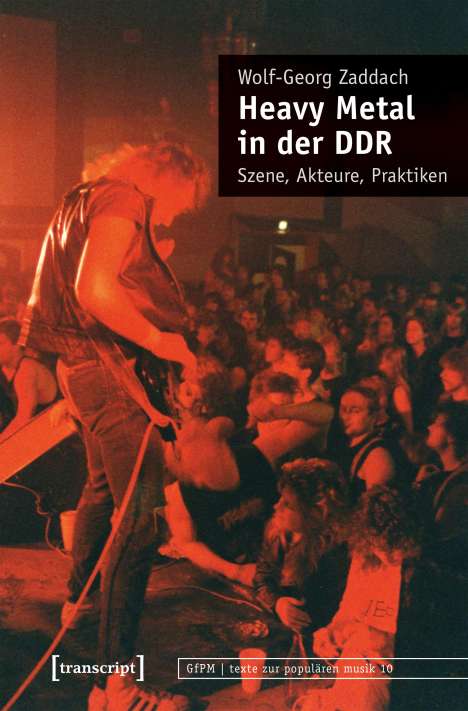 Wolf-Georg Zaddach: Heavy Metal in der DDR, Buch