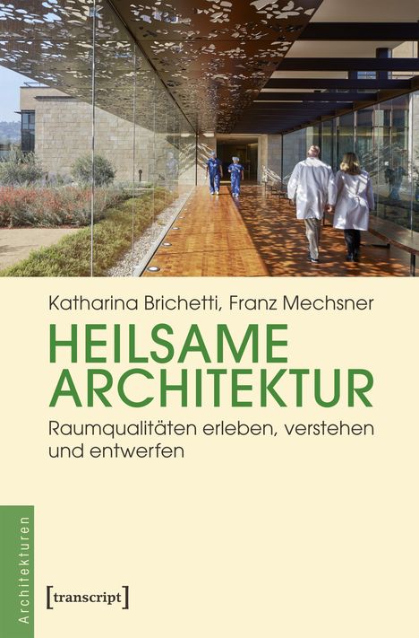 Katharina Brichetti: Heilsame Architektur, Buch