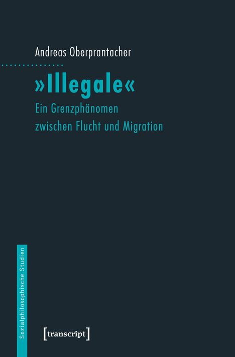 Andreas Oberprantacher: 'Illegale', Buch