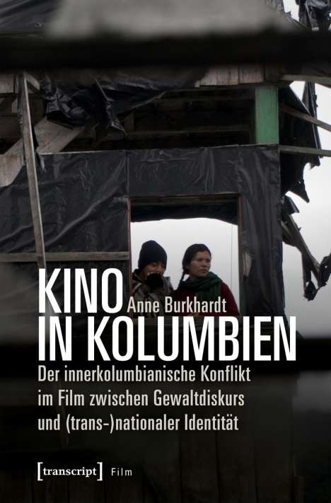 Anne Burkhardt: Kino in Kolumbien, Buch