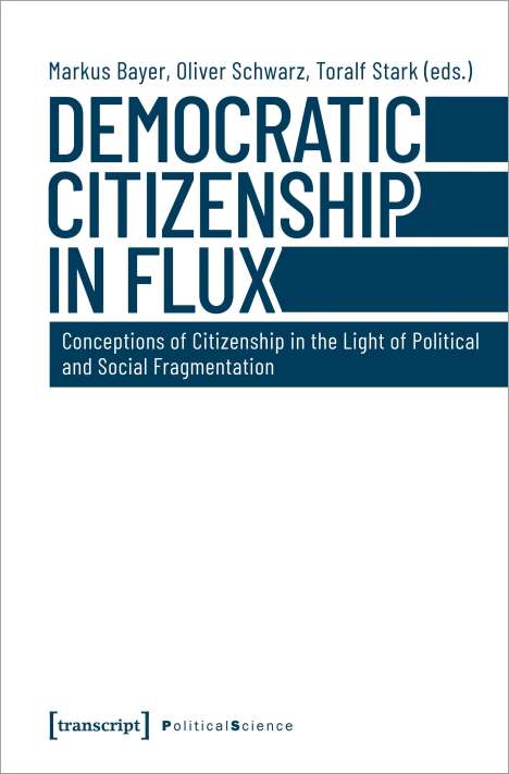 Democratic Citizenship in Flux, Buch