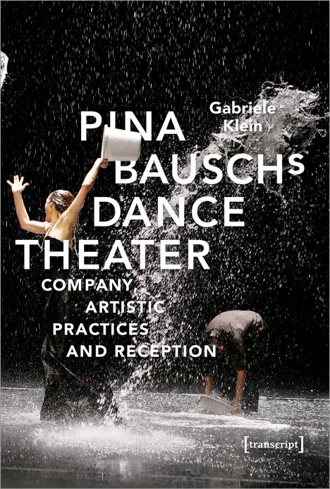 Gabriele Klein: Pina Bausch's Dance Theater, Buch