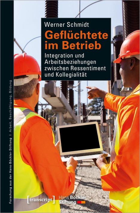 Werner Schmidt: Schmidt, W: Geflüchtete im Betrieb, Buch