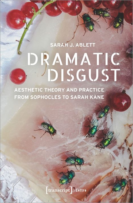 Sarah J. Ablett: Ablett, S: Dramatic Disgust, Buch