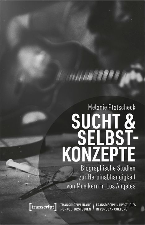 Melanie Ptatscheck: Sucht &amp; Selbstkonzepte, Buch