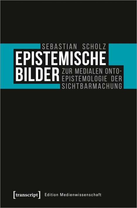 Sebastian Scholz: Scholz, S: Epistemische Bilder, Buch