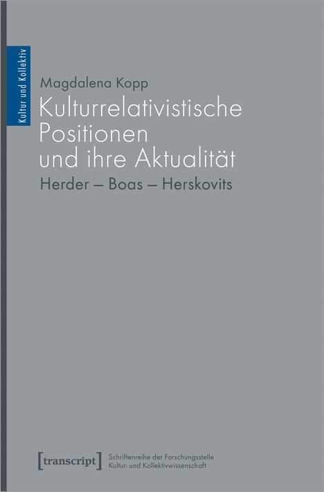 Magdalena Kopp: Kopp, M: Kulturrelativistische Positionen und ihre Aktualitä, Buch