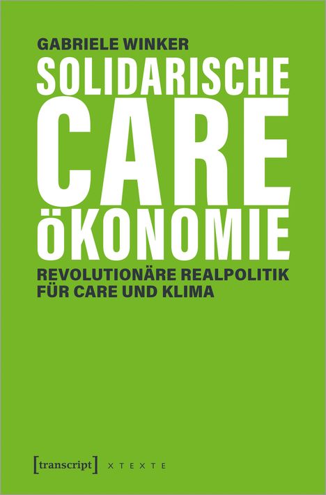 Gabriele Winker: Solidarische Care-Ökonomie, Buch
