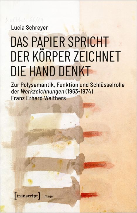 Lucia Schreyer: Schreyer, L: Papier spricht - Der Körper zeichnet, Buch