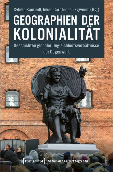 Geographien der Kolonialität, Buch