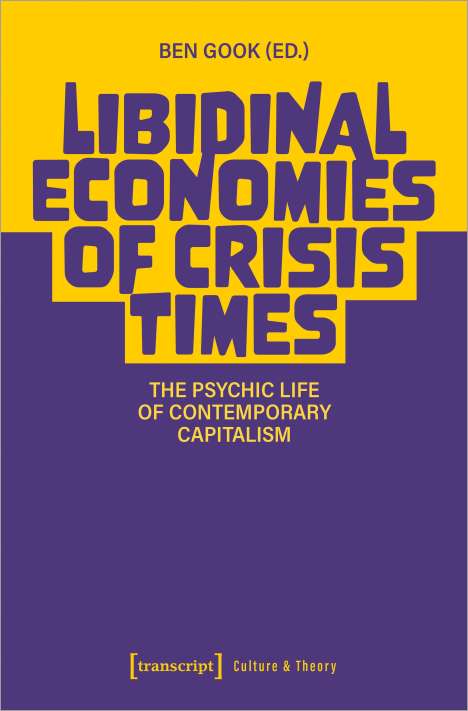 Libidinal Economies of Crisis Times, Buch