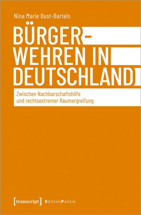 Nina Marie Bust-Bartels: Bust-Bartels, N: Bürgerwehren in Deutschland, Buch